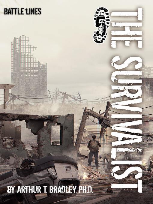 Title details for The Survivalist (Battle Lines) by Arthur T. Bradley - Available